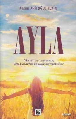 Ayla Aysun Arifoğlu Tekin Çınaraltı Yayınları - YENİ KİTAP - Bu Kitabı Alana Yanında Süpriz Kitap Hediye Ediyoruz ürün görseli 1