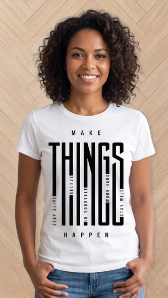 Make Things Happen ütü ile uygulanabilen DTF tekstil baskı ürün görseli 1