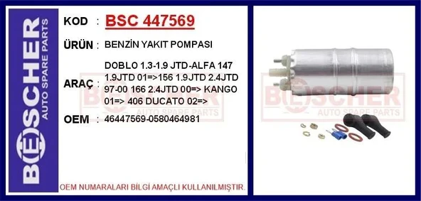 BENZİN YAKIT POMPASI DOBLO 1.3-1.9 JTD-ALFA 147 1.9JTD 01=>156 1.9JTD 2.4JTD 97-00 166 2.4JTD 00=> KANGO 01=> 406 DUCATO 02=> ürün görseli 1