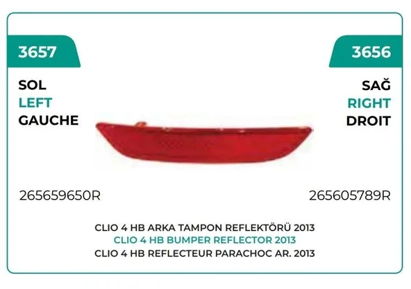ARKA TAMPON REFLEKTÖRÜ SOL 2013 -->> CLİO IV HATCHBACK ürün görseli 1