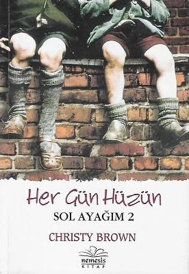 Her Gün Hüzün - Sol ayağım 2 Christy Brown Nemesis Kitap - YENİ KİTAP ürün görseli 1