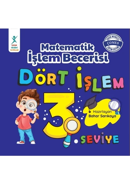 Çocuk Gelişim Yayınları Matematik Işlem Becerisi Dört Işlem 3. Seviye 7+ Yaş  - Bahar Sarıkaya ürün görseli 1