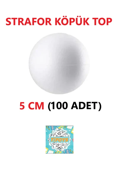 TİFOYS Strafor Köpük Top Küre Top Beyaz - 5 cm - ( 100 Adet ) ürün görseli 1
