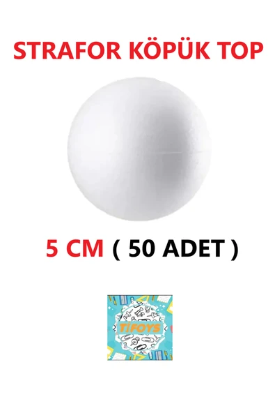 TİFOYS Strafor Köpük Top Küre Top Beyaz - 5 cm - ( 50 Adet ) ürün görseli 1