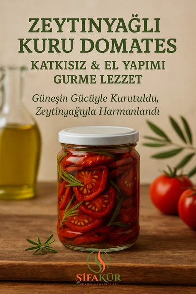 Şifakür Zeytinyağlı Kekikli Kuru Domates 850ml Doğal Katkısız El Yapımı Gurme Lezzet ürün görseli 1