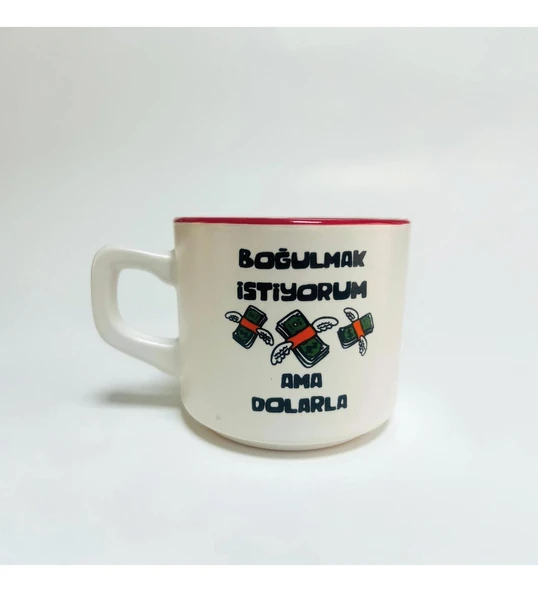 Boğulmak İstiyorum Ama Dolarla Baskılı Kırmızı İçli Venüs Kupa (Beyaz) ürün görseli 1