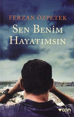 Sen Benim Hayatımsın Ferzan Özpetek Can Yayınları - YENİ KİTAP ürün görseli 1