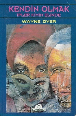 Kendin Olmak İpler Kimin Elinde Dr. Wayne W. Dyer Kuraldışı Yayınları - İKİNCİ EL KİTAP ürün görseli 1