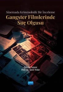Sinemada Kriminolojik Bir İnceleme  GANGSTER FİLMLERİNDE SUÇ OLGUSU ürün görseli 1