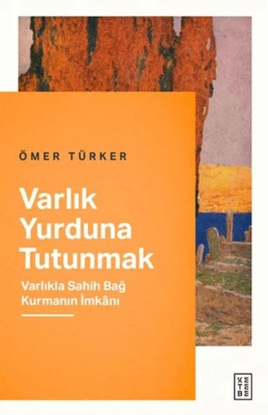 Varlık Yurduna Tutunmak ürün görseli 1