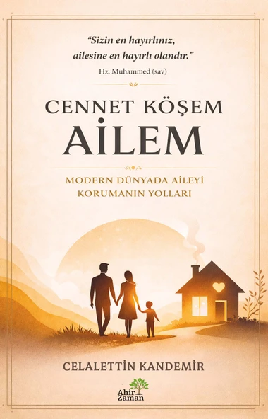 Cennet Köşem: Ailem - Celalettin Kandemir ürün görseli 1