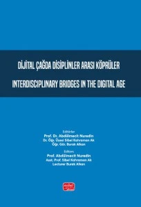 Dijital Çağda Disiplinler Arası Köprüler - Interdisciplinary Bridges in the Digital Age ürün görseli 1