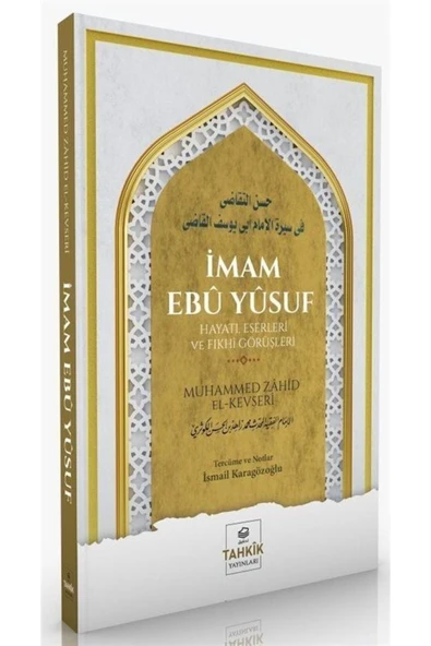 Imam Ebû Yûsuf Hayatı, Eserleri Ve Fıkhî Görüşleri ürün görseli 1