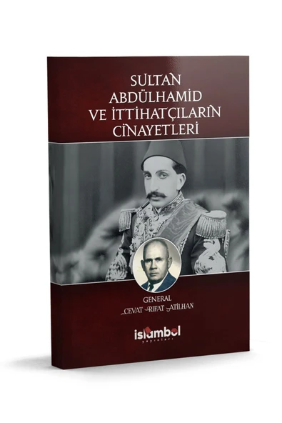 Sultan Abdulhamid ve İttihatçıların Cinayetleri ürün görseli 1