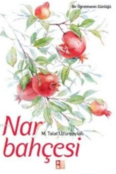 Nar Bahçesi; Bir Öpğretmenin Günlüğü ürün görseli 1