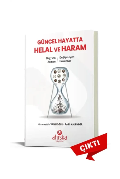 Güncel Hayatta Helal Ve Haram & Değişen Zaman Değişmeyen Hükümler ürün görseli 1