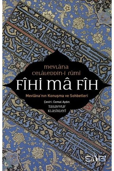 Fihi ma Fih-Mevlana'nın Konuşma ve Sohbetleri ürün görseli 1