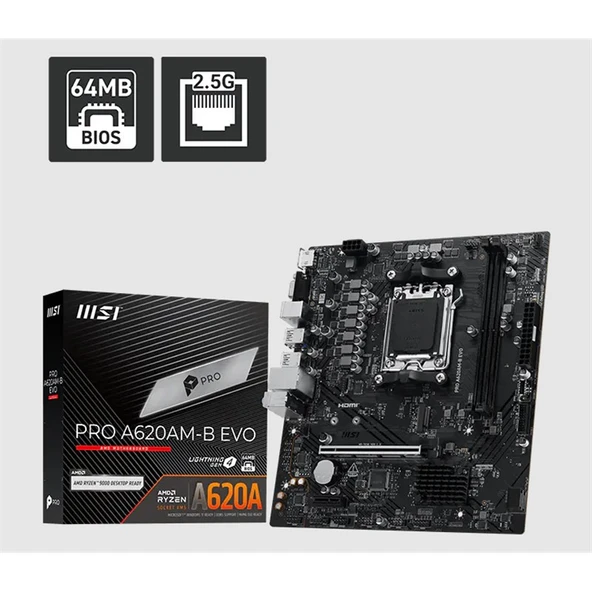 MSI PRO A620AM-B EVO DDR5 6800MT/S 1XHDMI 1XVGA 1XM.2 USB MATX AM5 (AMD AM5 9000/8000/7000 SERİ İLE UYUMLU) ürün görseli 1