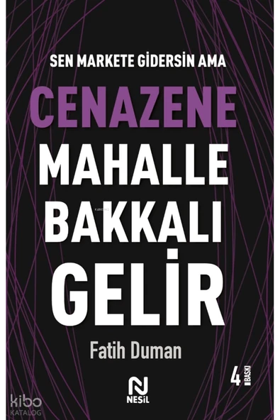 Cenazene Mahalle Bakkalı Gelir; Muhabbet Yazıları 3 ürün görseli 1