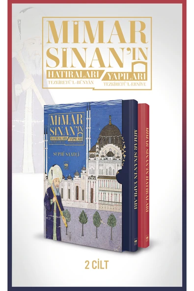 Mimar Sinan'ın Hatıraları - Mimar Sinan'ın Yapıları / Tezkiretü'l-Bünyân - Tezkiretü'l-Ebniye ürün görseli 1