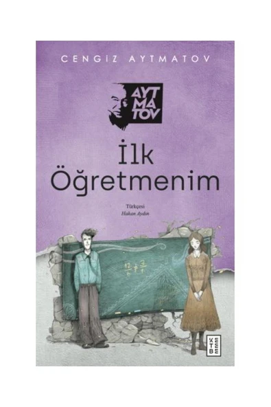 İlk Öğretmenim / Ketebe Yayınları / Cengiz Aytmatov ürün görseli 1