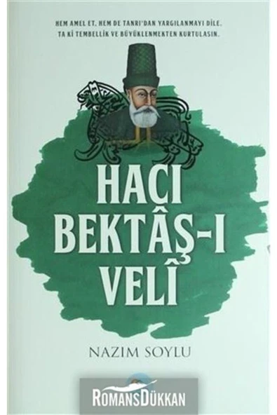Hacı Bektaş-ı Veli - Nazım Soylu ürün görseli 1