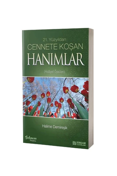 21.yüzyıldan Cennete Koşan Hanımlar (HİDAYET ÖYKÜLERİ) ürün görseli 1