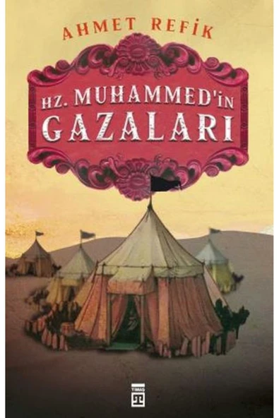 Hz. Muhammed'in Gazaları Ahmet Refik ürün görseli 1