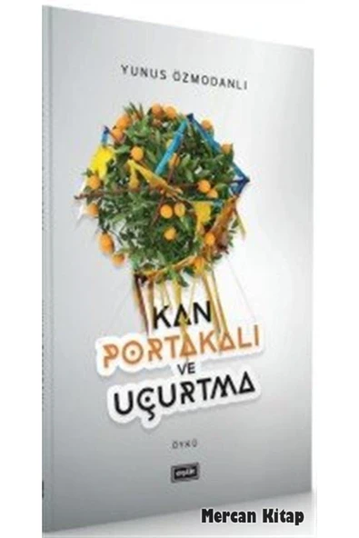 Kan Portakalı ve Uçurtma | Yunus Özmodanlı ürün görseli 1