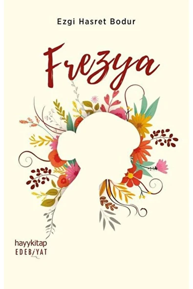 Frezya / Ezgi Hasret Bodur / / 9786057674371 ürün görseli 1