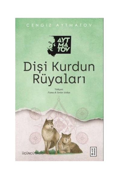 Dişi Kurdun Rüyaları / Ketebe Yayınları / Cengiz Aytmatov ürün görseli 1