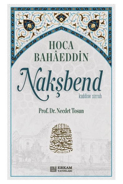 Hoca Bahaeddin Nakşbend - Prof. Dr. Necdet Tosun ürün görseli 1