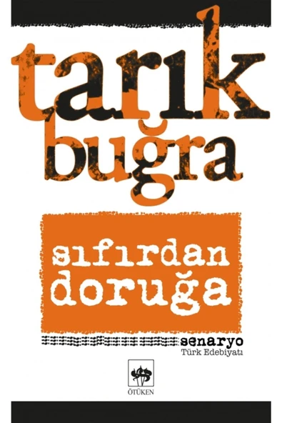 Sıfırdan Doruğa (ciltli) - - Tarık Buğra Kitabı ürün görseli 1