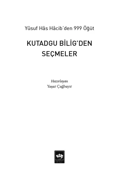 Kutadgu Bilig'den Seçmeler / Yaşar Çağbayır - Resim 2