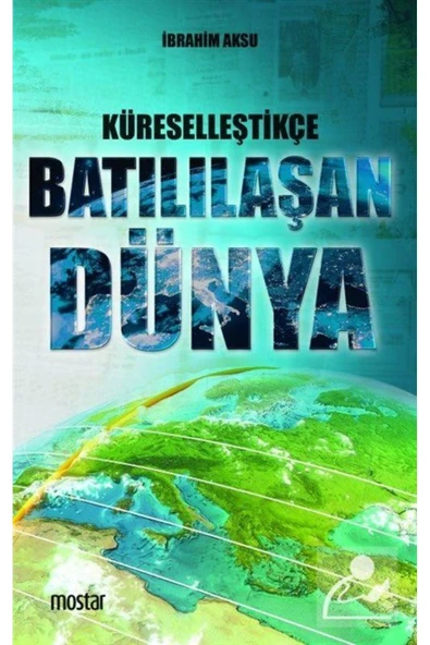 Küreselleştikçe Batılılaşan Dünya | İbrahim Aksu ürün görseli 1