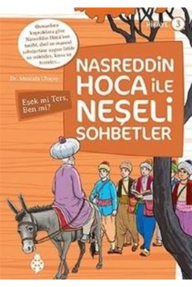 Nasreddin Hoca İle Neşeli Sohbetler 3 - Eşek Mi Ters, Ben Mi? ürün görseli 1
