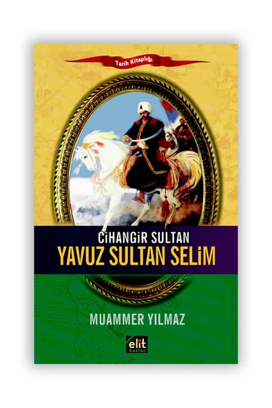 Cihangir Sultan Yavuz Sultan Selim//muammer Yılmaz ürün görseli 1