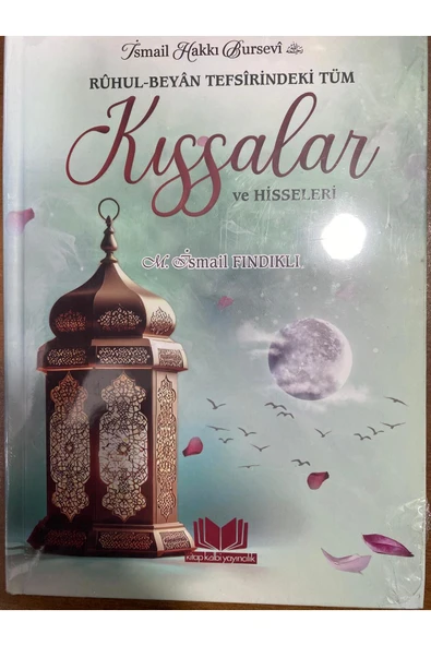Ruhul Beyan Tefsirindeki Tüm Kıssalar ve Hisseleri--Kitap Kalbi Yayıncılık ürün görseli 1
