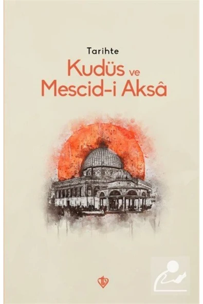 Tarihte Kudüs Ve Mescid-i Aksa ürün görseli 1