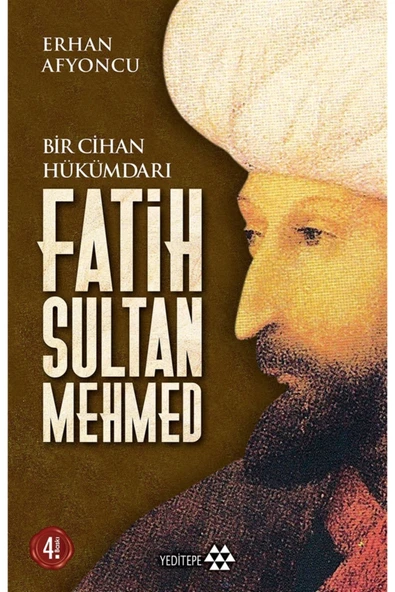 Bir Cihan Hükümdarı Fatih Sultan Mehmed - Erhan Afyoncu 9786052070390 ürün görseli 1