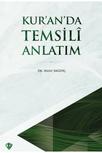 Kuran’da Temsili Anlatım / Sedat Sağdıç / Türkiye Diyanet Vakfı Yayınları / 9786254285264 ürün görseli 1