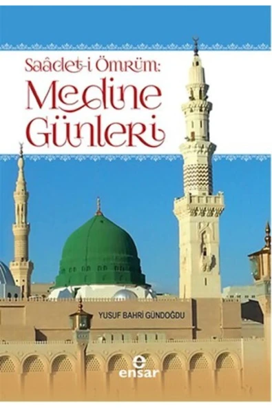 Saadet-i Ömrüm Medine Günleri ürün görseli 1