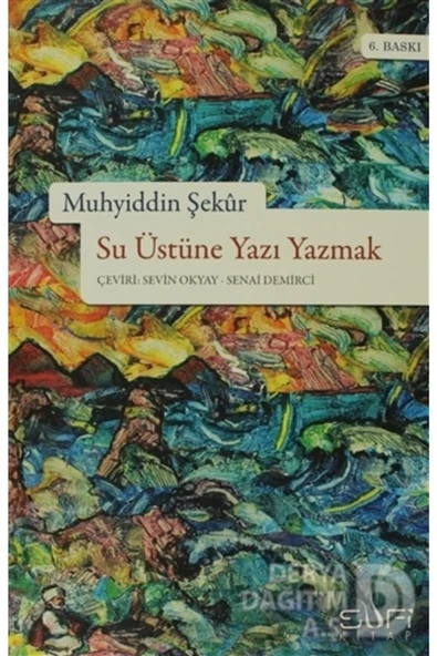 Su Üstüne Yazı Yazmak Sufi Kitap Muhyiddin Şekur ürün görseli 1