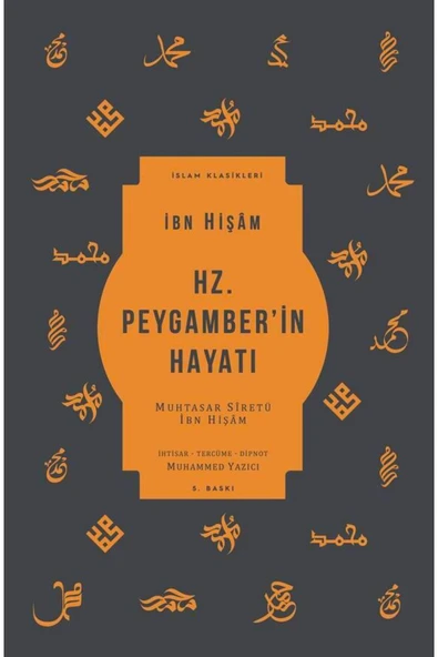 Hz. Peygamber’in Hayatı İbn Hişâm ürün görseli 1