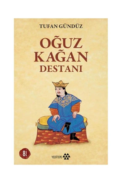 Oğuz Kağan Destanı / / Tufan Gündüz ürün görseli 1