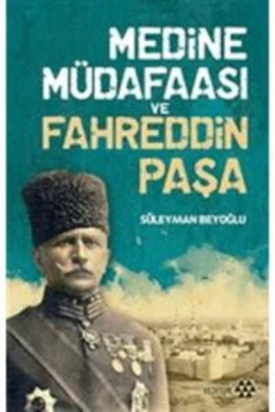 Medine Müdafaası ve Fahreddin Paşa ürün görseli 1