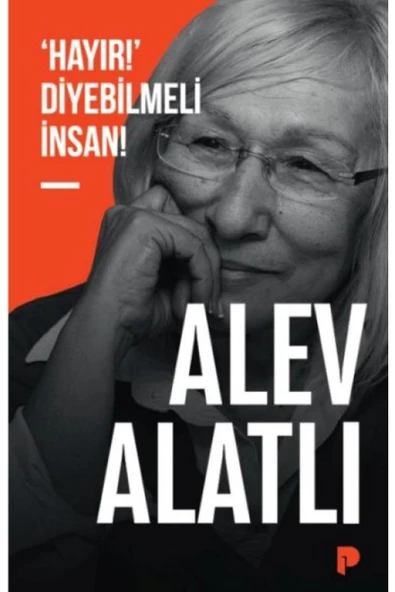Hayır Diyebilmeli İnsan / Alev Alatlı ürün görseli 1