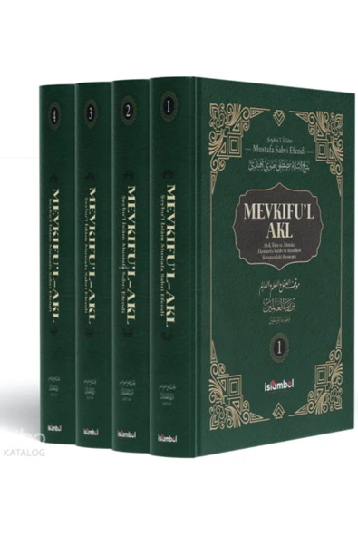 Mevkifu’l Akl (4 Cilt Takım);Akıl, İlim ve Âlemin Âlemlerin Rabbi ve Rasûlleri Karşısındaki Konumu ürün görseli 1
