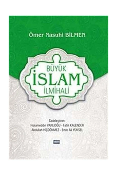 Büyük İslam İlmihali (Sadeleştiren Hüsameddin Vanlıoğlu) ürün görseli 1