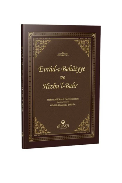 Evrad-ı Behaiyye ve Hizb'ül Bahr Duası - Mahmud Efendi Hz.'nin Günlük Okuduğu Şekli İle (Ciltli) ürün görseli 1